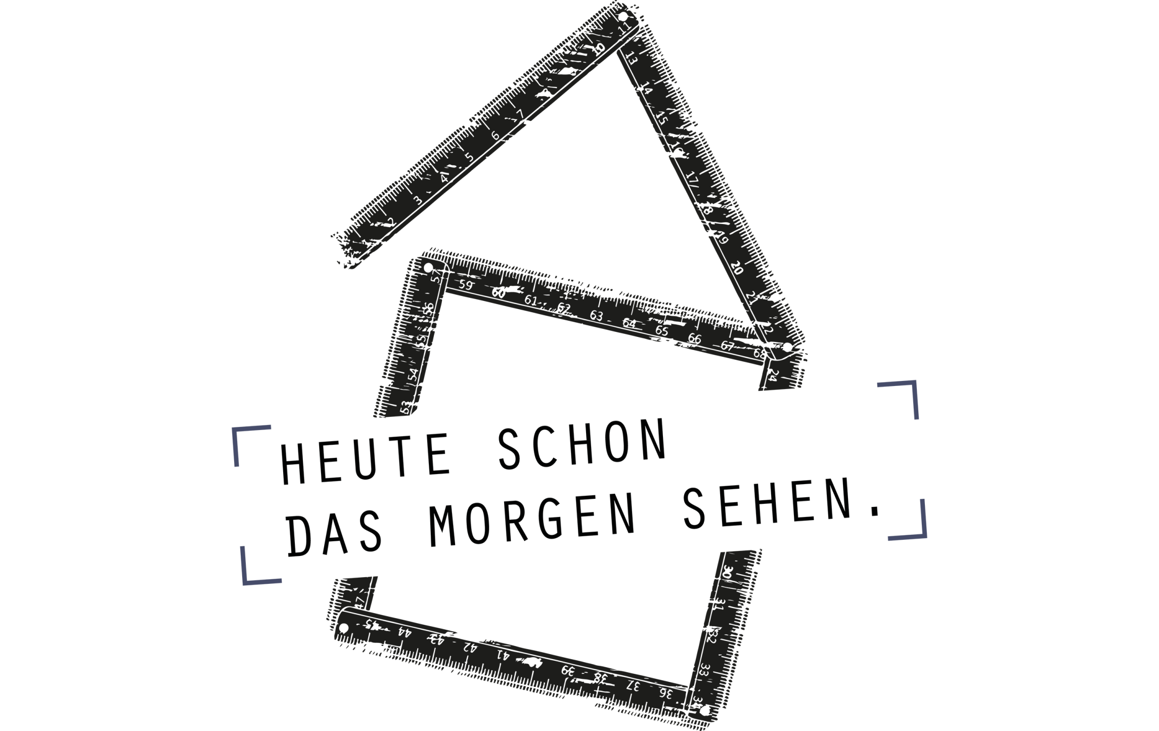 Haus mit der Beschriftung "Heute schon das morgen sehen."