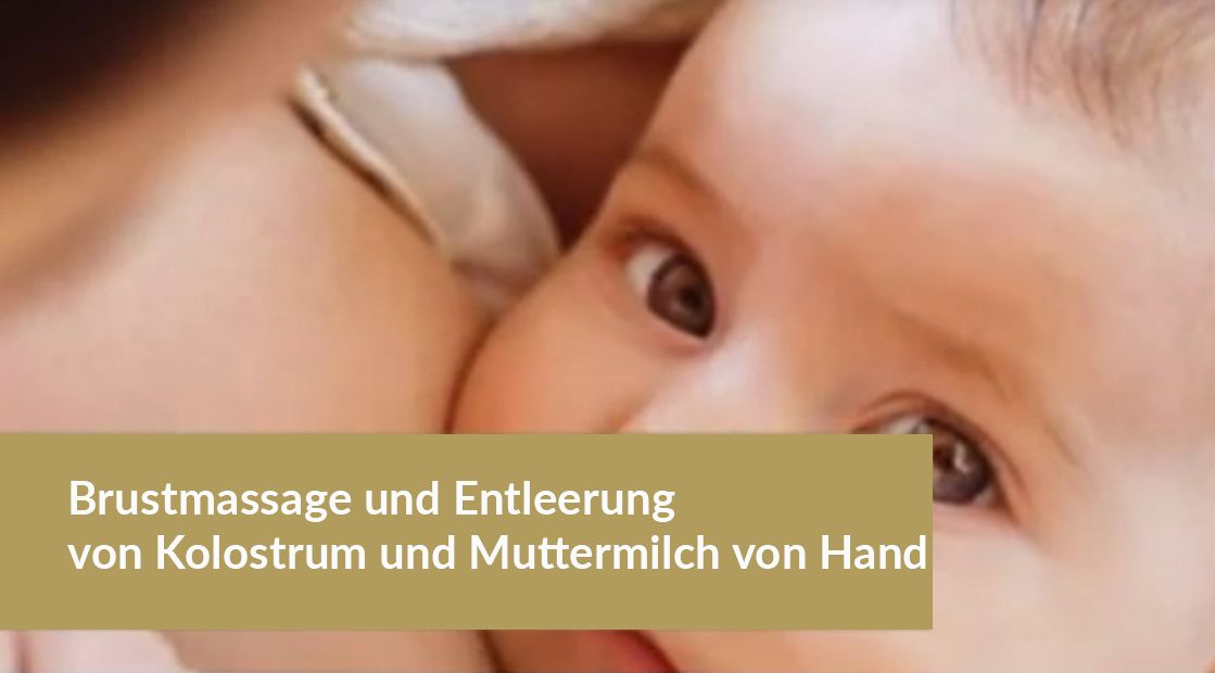 Babygesicht und Schriftzug Brustmassage und Entleerung von Kolostrum und Muttermilch von Hand