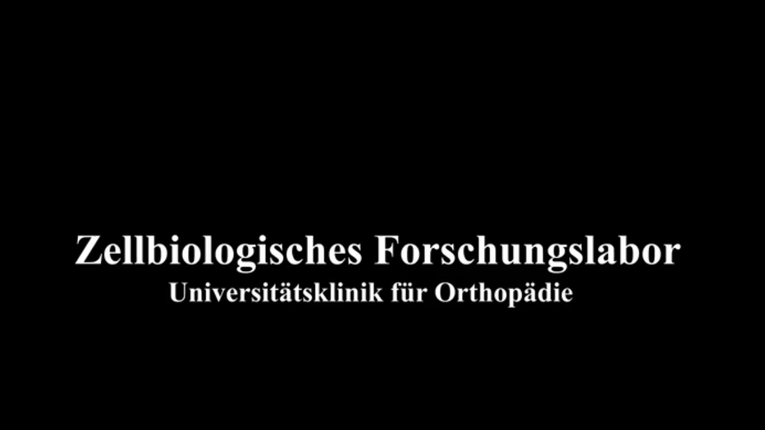 Zellbiologisches Forschungslabor, Universitätsklinik für Orthopädie